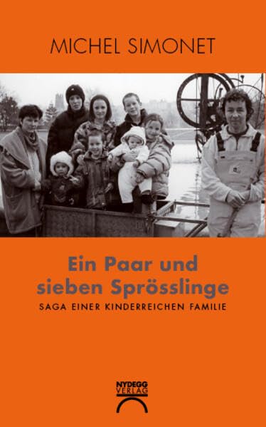 Ein Paar und sieben Sprösslinge: Saga einer kinderreichen Familie Personalities