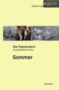 Die Papiereltern - Sommer: Autobiografischer Roman Personalities