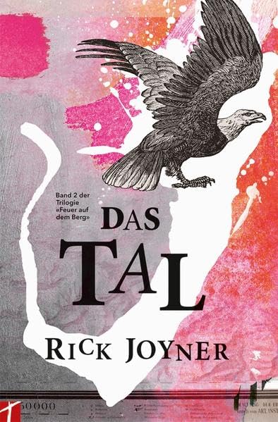 Das Tal: Band 2 der Trilogie "Feuer auf dem Berg" Religion & Esotericism