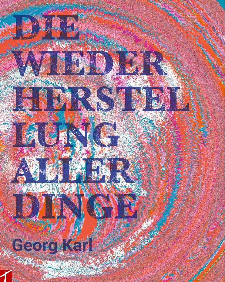 Die Wiederherstellung aller Dinge Religion & Esotericism