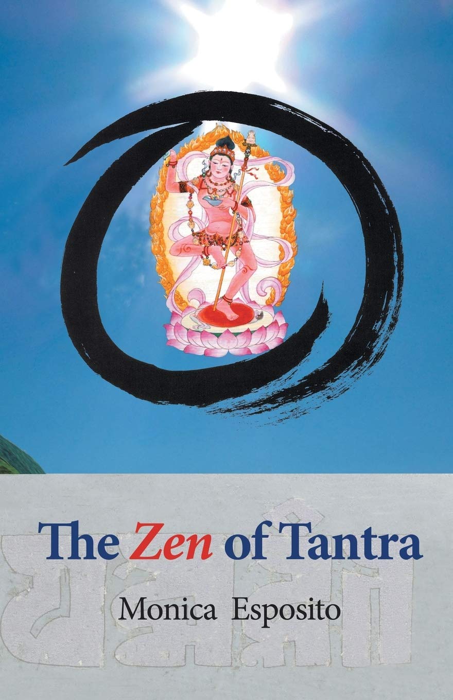 The Zen of Tantra. Tibetan Great Perfection in Fahai Lama's Chinese Zen Monastery Religion & Esotericism