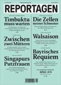 Reportagen.Bd.10: Timbuktu muß warten; Zwischen zwei Müttern; Singapurs Putzfrauen; Die Zellen meiner Schwester; Walsaison; Bayrisch Requiem; Hügel 875 Contemporary literature Books