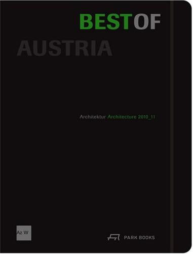 Best of Austria Architecture 2010-11 Architecture