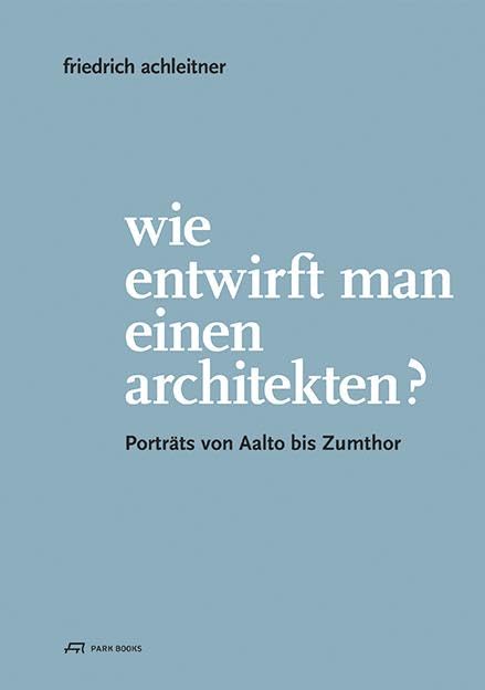 Wie entwirft man einen Architekten? Architecture