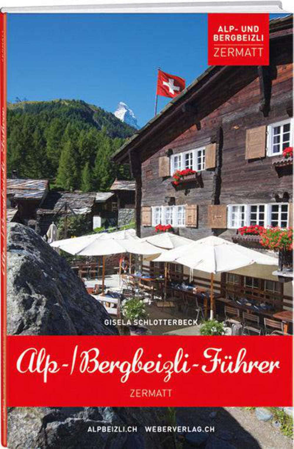 Alp- und Bergbeizli-Führer Zermatt book