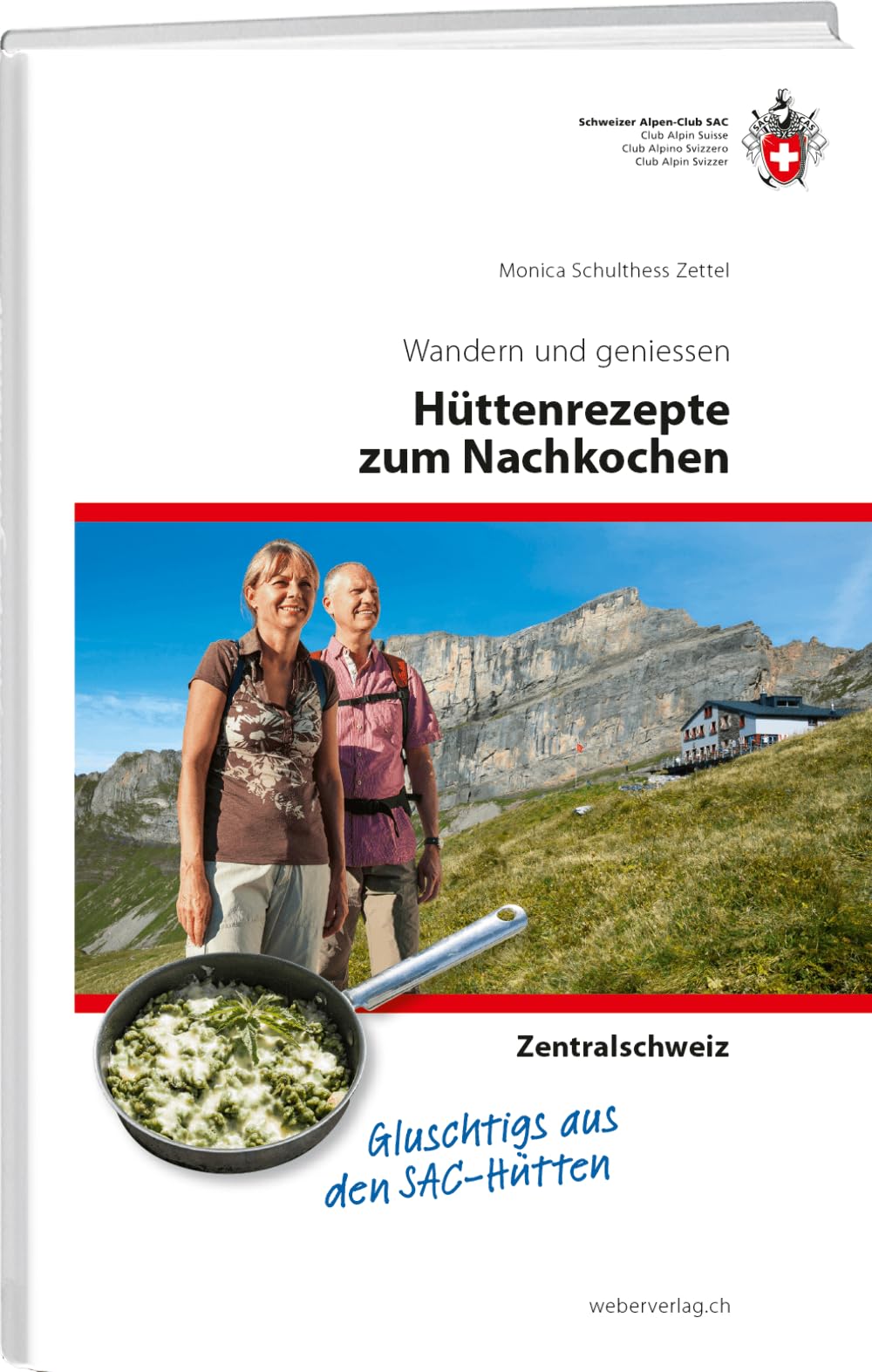 Hüttenrezepte zum Nachkochen – Zentralschweiz book