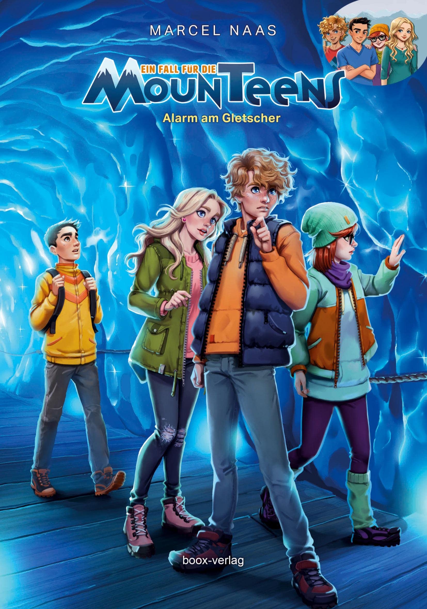 Alarm am Gletscher: Der vierte Fall für die MounTeens (Ein Fall für die MounTeens) Novels & Short Stories