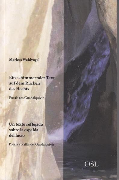 Ein schimmernder Text auf dem Rücken des Hechts: Poesie am Guadalquivir Poetry