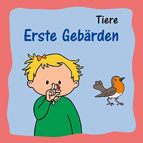 Erste Gebärden: Tiere in Gebärdensprache Children's books