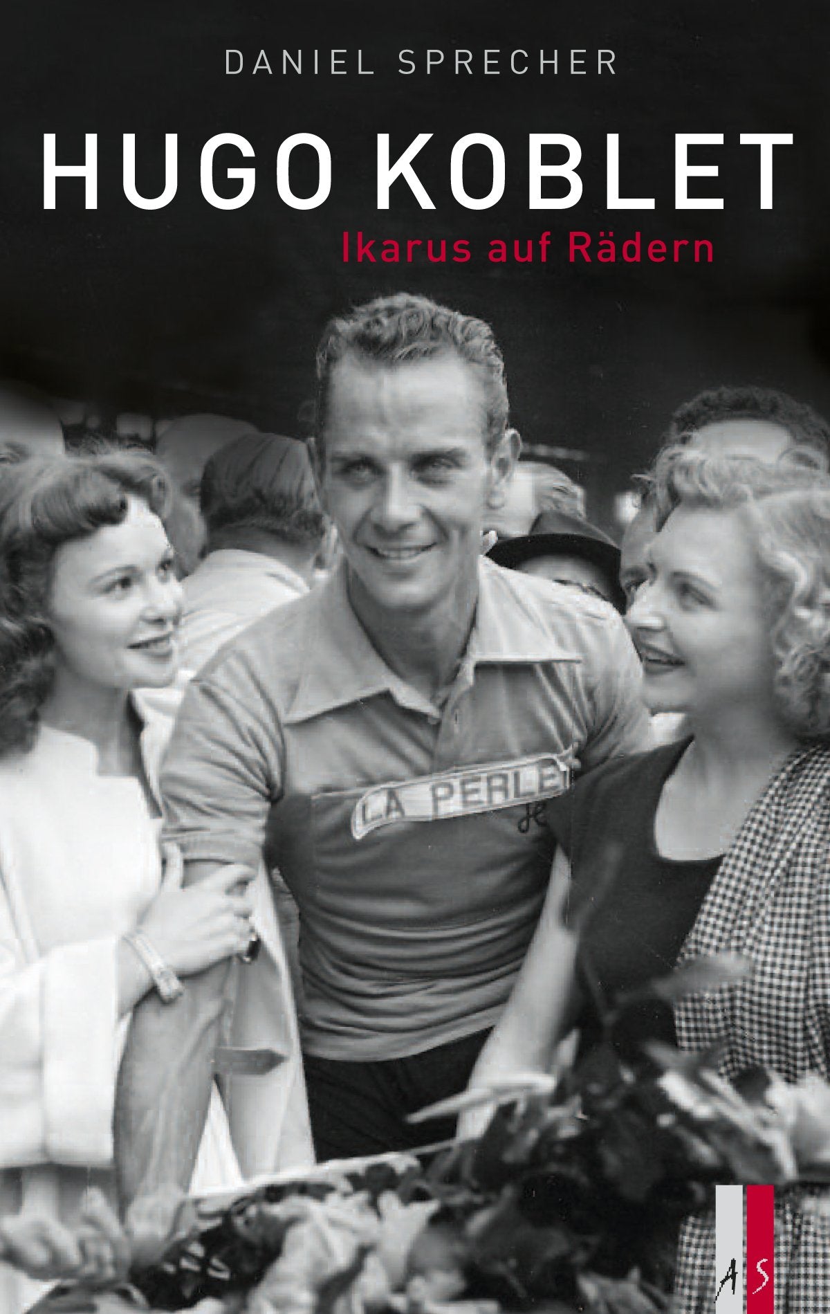 Hugo Koblet: IkarusaufRäder: Ikarus auf Rädern Contemporary literature
