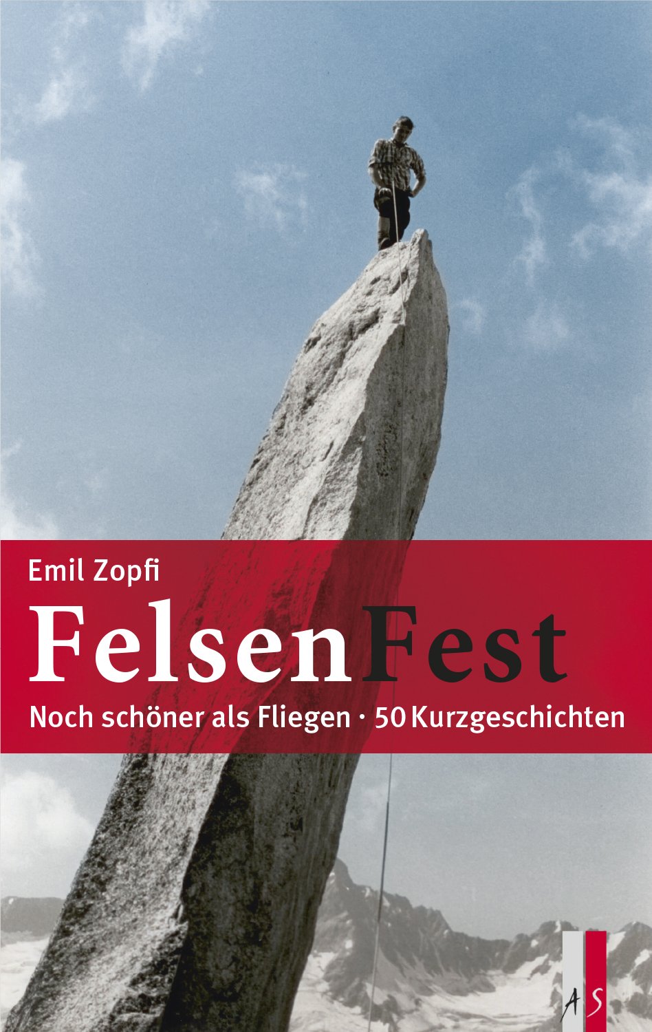FelsenFest - Noch schöner als Fliegen: 50 Kurzgeschichten Contemporary literature