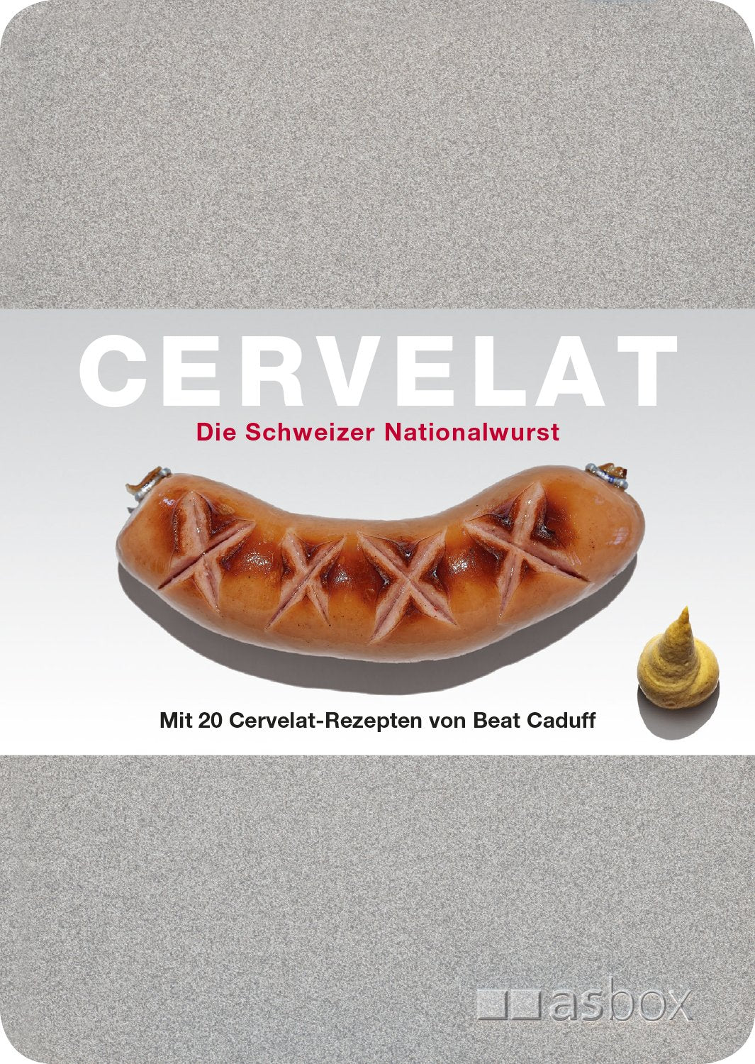 Cervelat - Die Schweizer Nationalwurst, Postkartenbox: Alu-Kartenbox mit 50 Postkarten, inkl. 20 Cervelat-Rezeptkarten von Beat Caduff: Alu-Kartenbox ... von Beat Caduff, zweisprachig d/f Posters