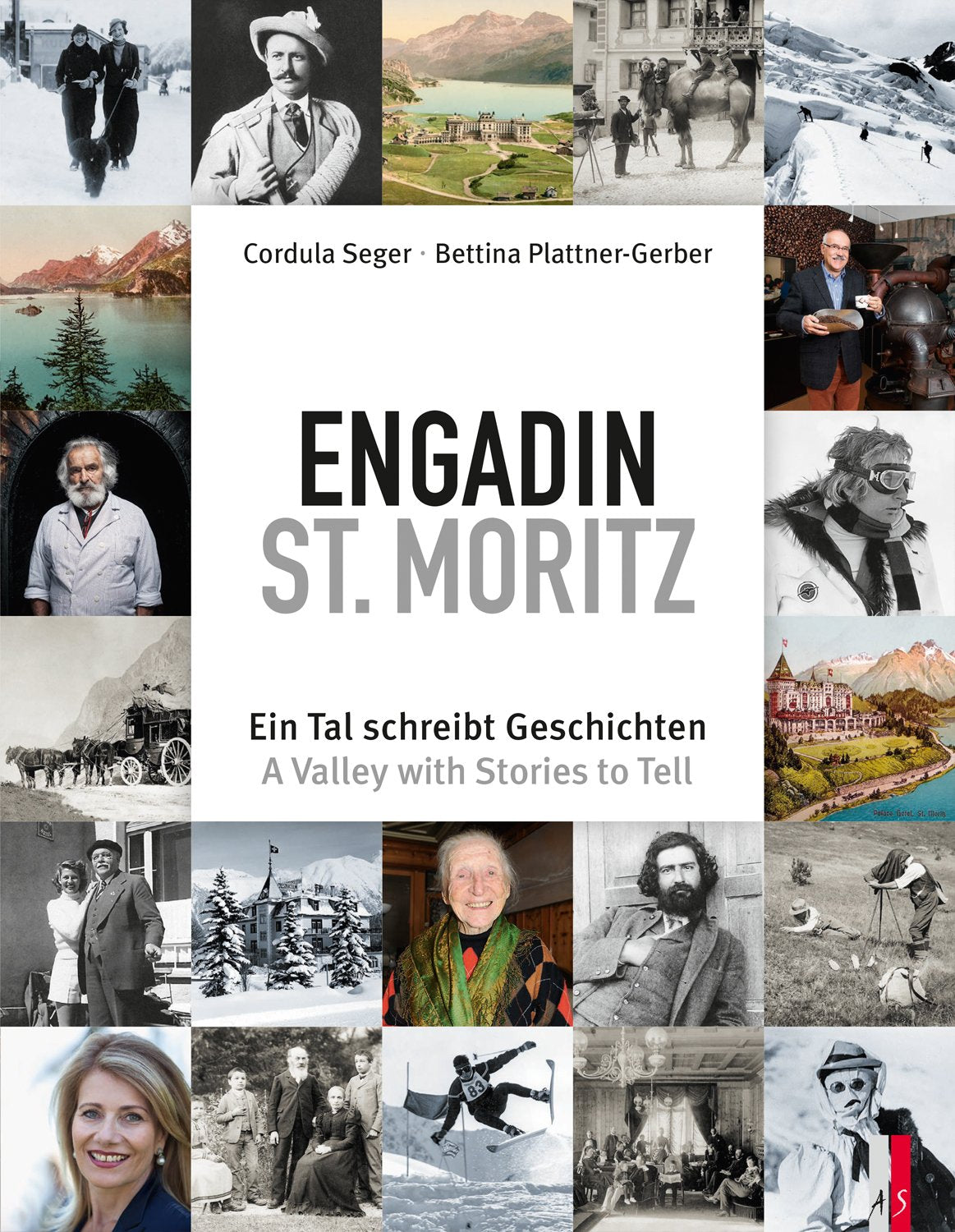 Engadin St. Moritz - Ein Tal schreibt Geschichten - A Valley with Stories to Tell zweisprachig deutsch/englisch Books
