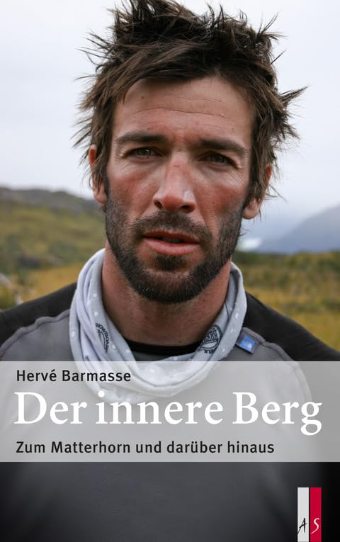 Der innere Berg - Zum Matterhorn und darüber hinaus Contemporary literature