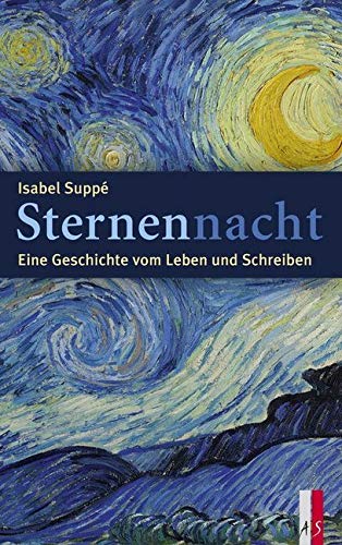 Sternennacht – Eine Geschichte vom Leben und Schreiben Contemporary literature