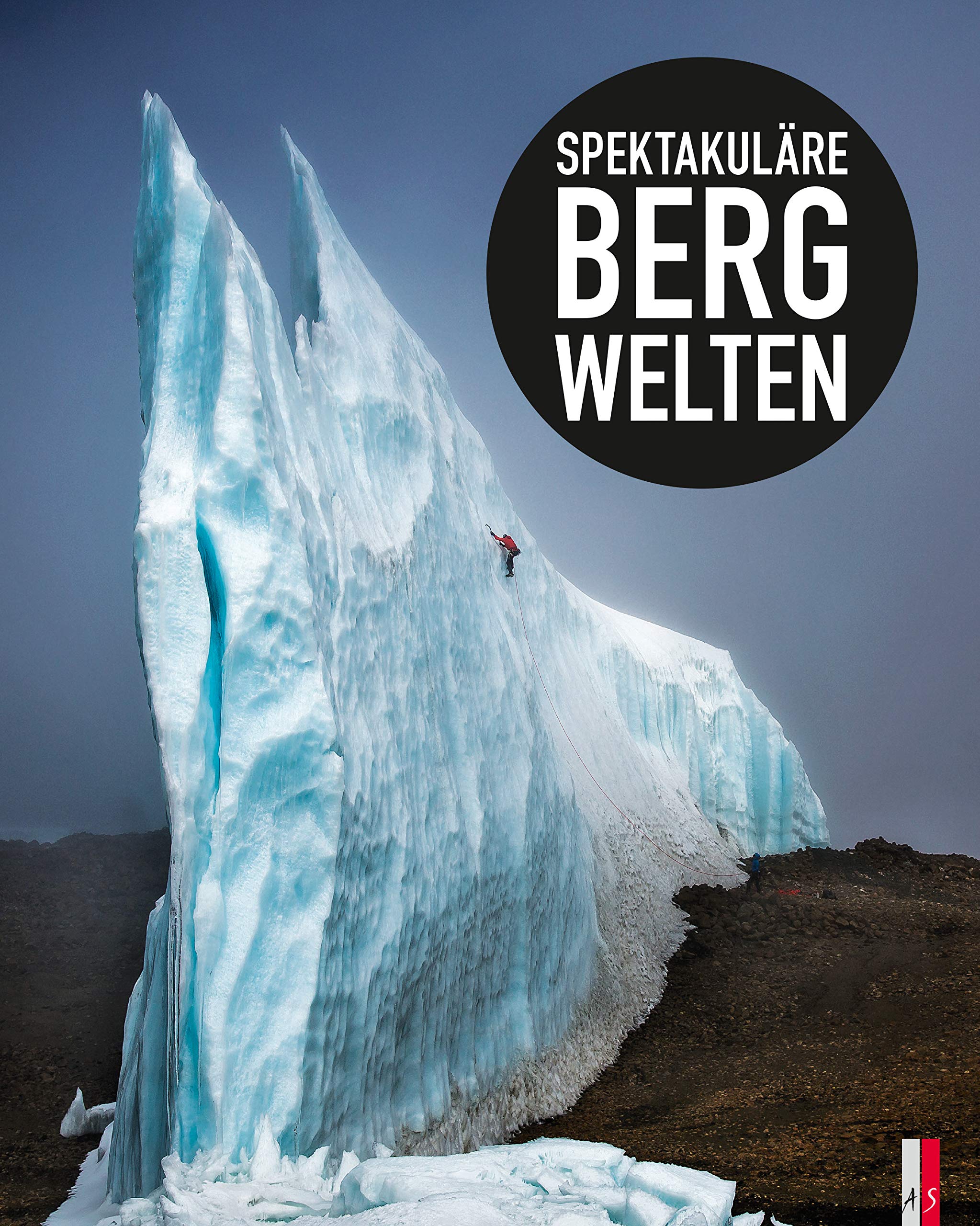 Spektakuläre Bergwelten (Fotografie) book
