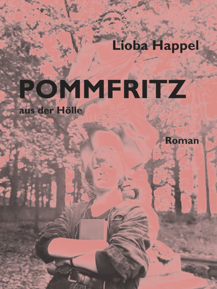 POMMFRITZ aus der Hölle: Roman Contemporary literature