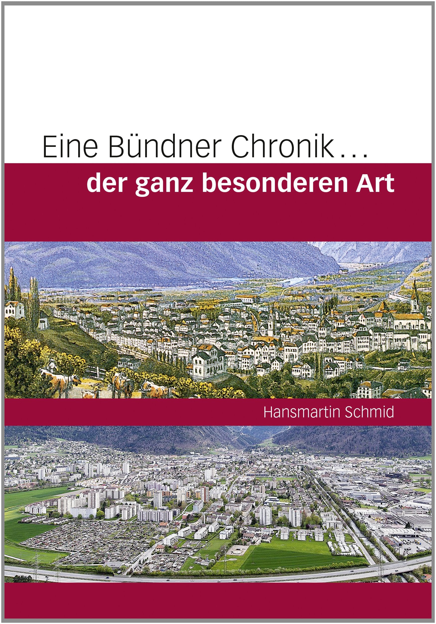 Eine Bündner Chronik... der ganz besonderen Art Contemporary literature