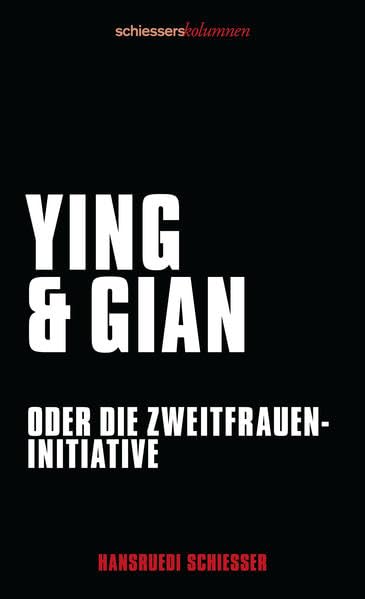 Ying & Gian oder die Zweitfrauen-Initiative Contemporary literature Books