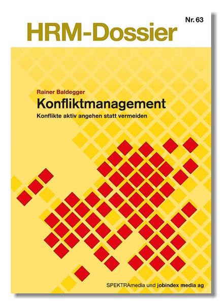 Konfliktmanagement: Konflikte aktiv angehen statt vermeiden: 63 book