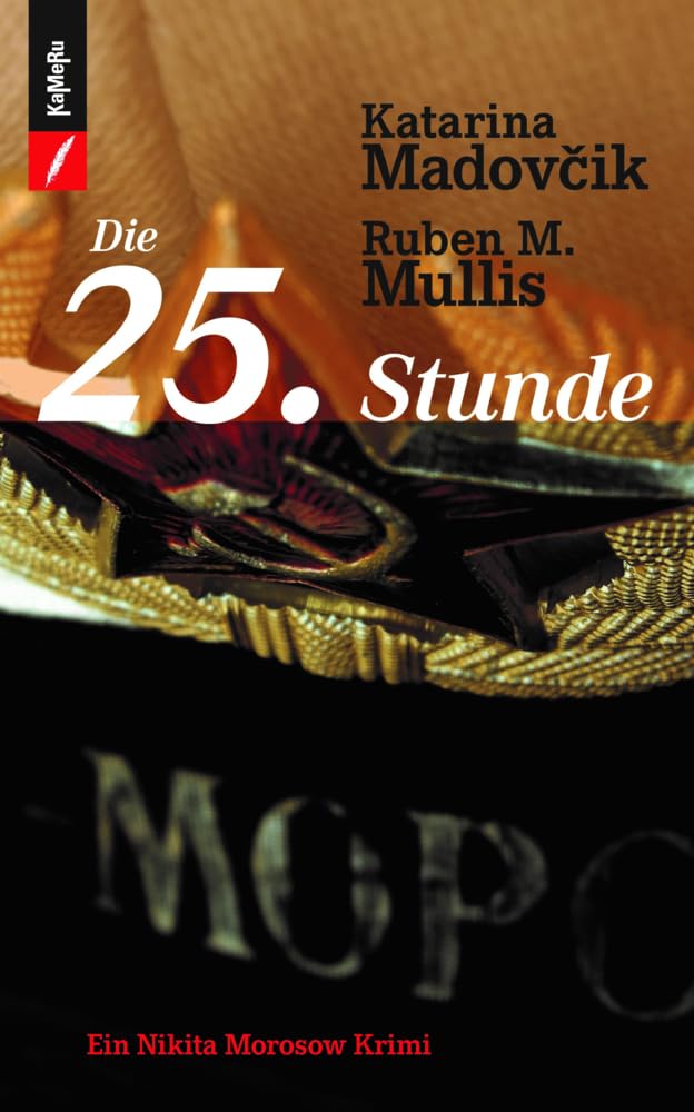 Die 25. Stunde: Ein Nikita Morosow Krimi Contemporary literature