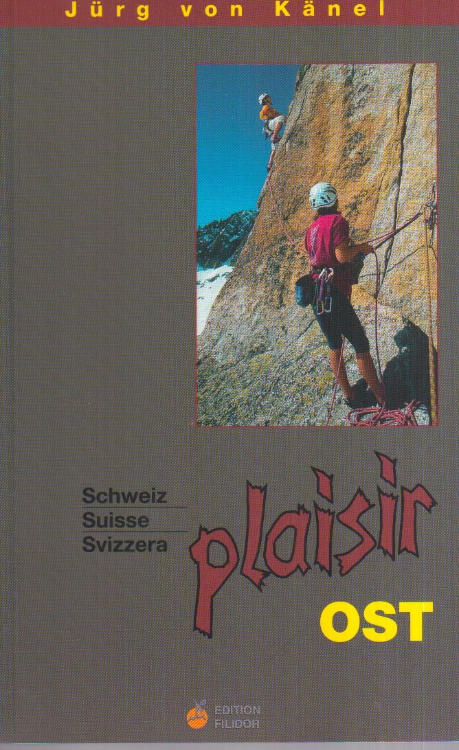 plaisir OST: 67 Klettergebiete, Niveau 3a-6b Books