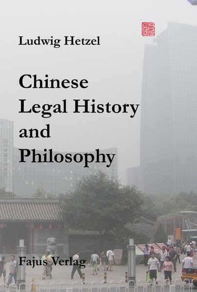 Chinese Legal History and Philosophy Law