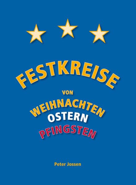 Festkreise: von Weihnachten, Ostern und Pfingsten Contemporary literature