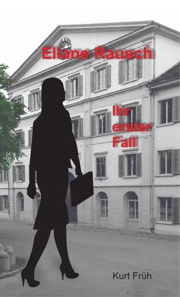 Eliane Rausch: Erster Fall Contemporary literature Books