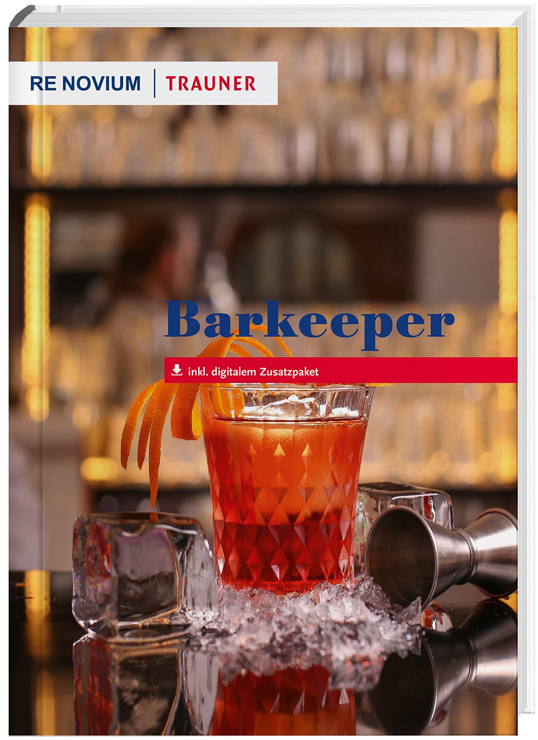 Barkeeper (Servicelehrbuch-Reihe) Business, Finance & Career