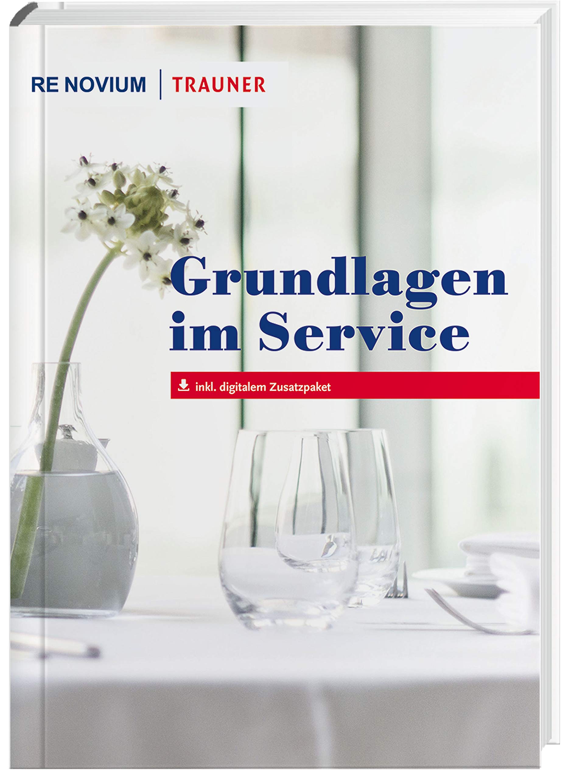 Grundlagen im Service (Servicelehrbuch-Reihe) Business, Finance & Career