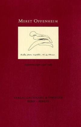 Meret Oppenheim: Aufzeichnungen, 1928-1985 : Traume book