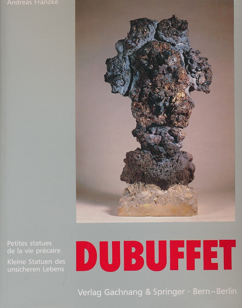 Jean Dubuffet - Petites statues de la vie précaire: Kleine Statuen des unsicheren Lebens Film, Art & Culture