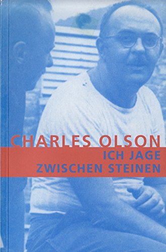 Ich jage zwischen Steinen: Briefe und Essays Essays & Short Stories