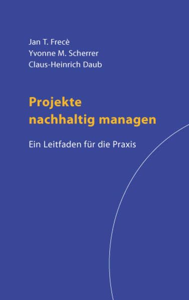 Projekte nachhaltig managen: Ein Leitfaden für die Praxis in Nonprofit-Organisationen Law