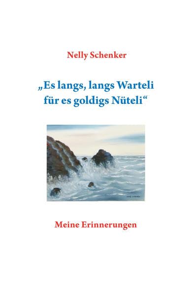 Es langs, langs Warteli für es goldigs Nüteli: Meine Erinnerungen Personalities
