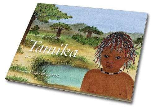 Tamika: Für alle Kinder dieser Welt Books