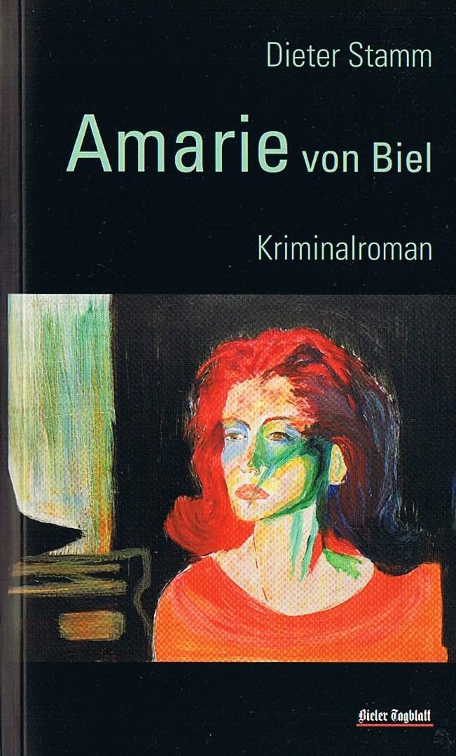 Amarie von Biel: Kriminalroman Contemporary literature