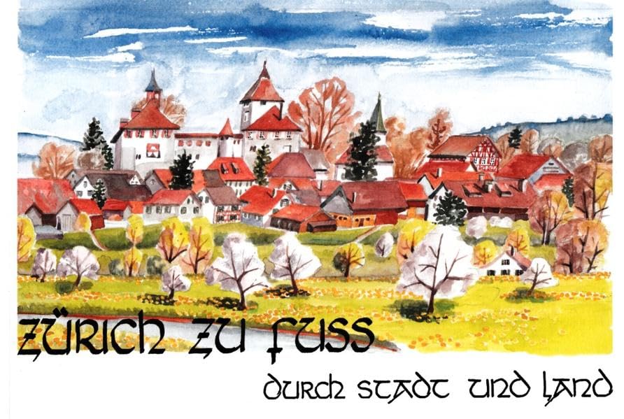 Zürich zu Fuss durch Stadt und Land: Wanderungen zu botanischen, kulturellen, kulinarischen und landschaftlichen Höhepunkten vom Lützelsee bis zu den Lägern und von der Reuss bis zum Rhein. 32 Touren. Leisure, Home & Garden