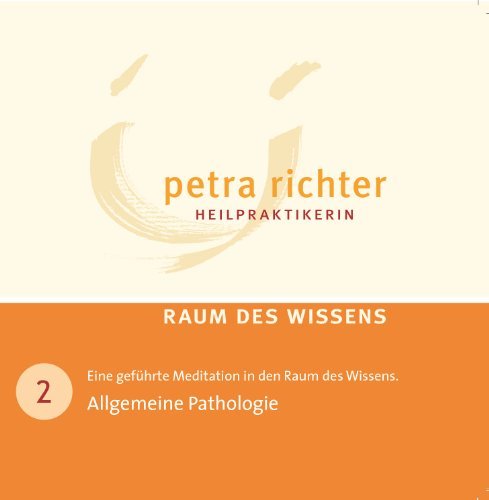 Lernmeditation Raum des Wissens - Die Allgemeine Pathologie cd