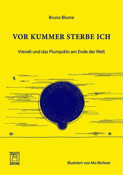 VOR KUMMER STERBE ICH: Vreneli und das Plumpsklo am Ende der Welt. Ein Guggisberg-Roman Fairy Tales & Legends