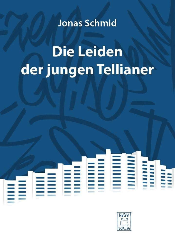 Die Leiden der jungen Tellianer Contemporary literature