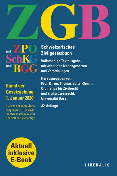 ZGB: Schweizerisches Zivilgesetzbuch mit ZPO, SchKG und BGG - Sutter-Somm, Thomas book