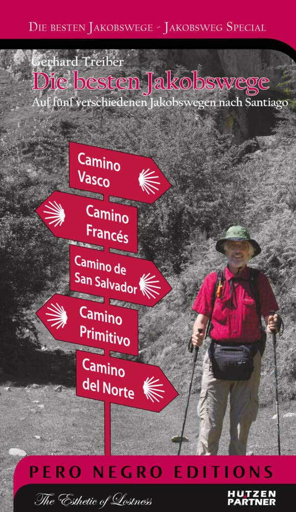 Die besten Jakobswege: Auf fünf verschiedenen Jakobswegen nach Santiago (Pilgerführer / Wanderführer) (Pero Negro Editions: Aktivsport): Auf fünf ... Salvador, Camino Primitivo, Camino del Norte Leisure, Home & Garden