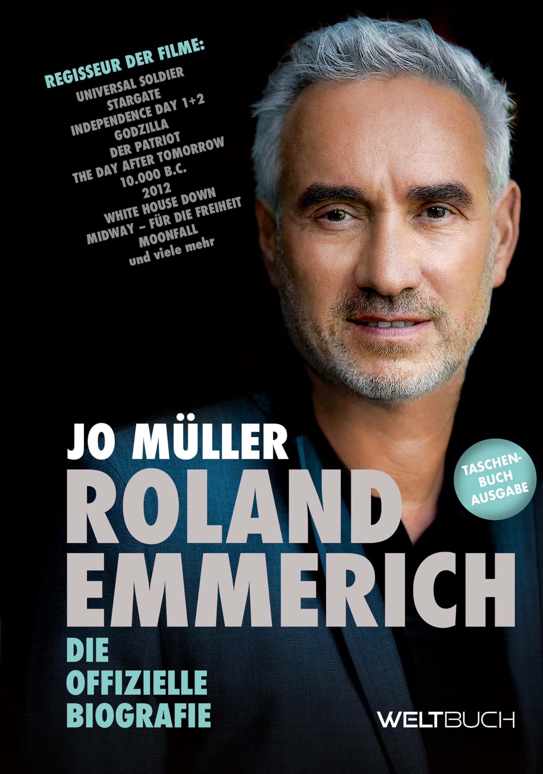 Roland Emmerich: Die offizielle Biografie Art & Literature