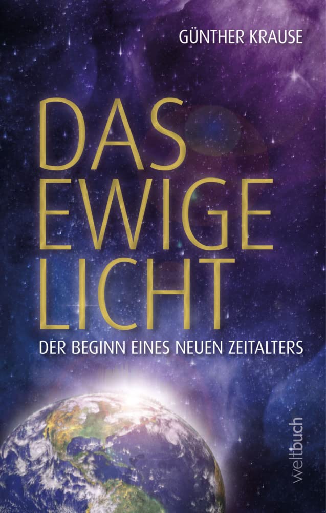 Das ewige Licht: Der Beginn eines neuen Zeitalters Business, Finance & Career