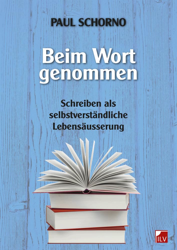 Beim Wort genommen: Schreiben als selbstverständliche Lebensäußerung Fiction