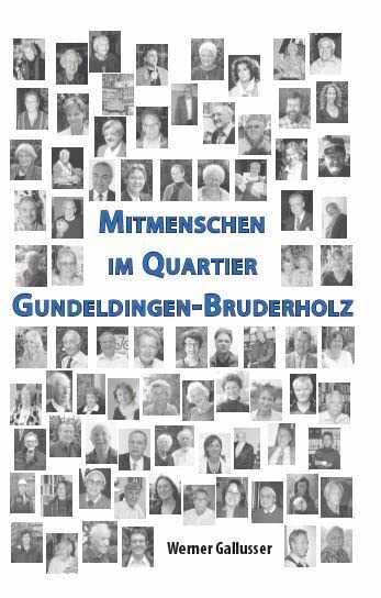 Mitmenschen im Quartier Gundeldingen-Bruderholz Contemporary literature