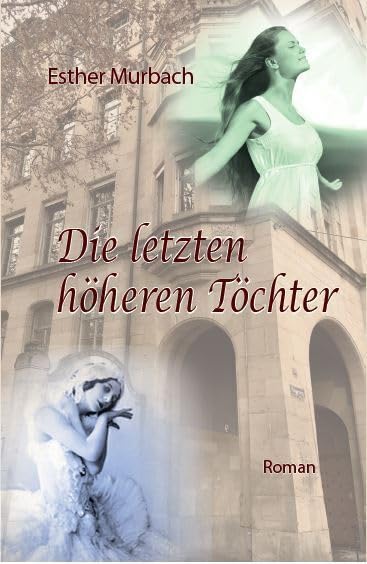 Die letzten höheren Töchter Social Sciences