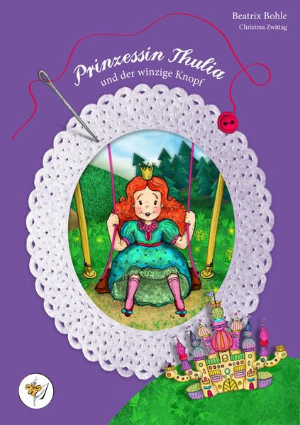 Prinzessin Thulia und der winzige Knopf book